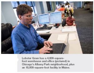 Lobster Gram has a 4,000-squarefoot warehouse and office (pictured) in Chicago’s Albany Park neighborhood, plus an 18,000-square-foot facility in Maine.